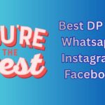 350+ Best DP, Images, Pictures, Instagram and Wallpapers