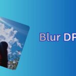 500+ Blur DP, Images, Pictures, Instagram and Wallpapers