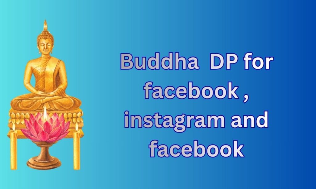 450+ Buddha DP, Images, Pictures, Instagram and Wallpapers