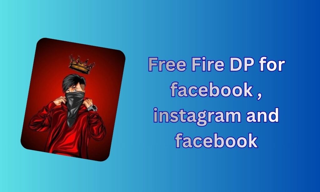 500+ Free Fire DP, Images, Pictures, Instagram and Wallpapers
