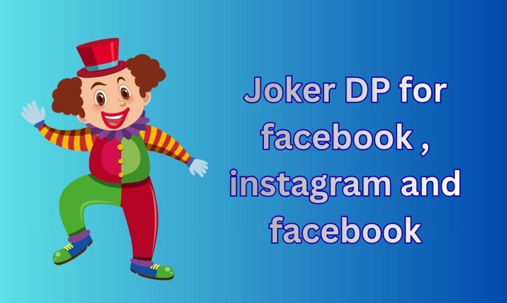 750+ Joker DP, Images, Pictures, Instagram and Wallpapers