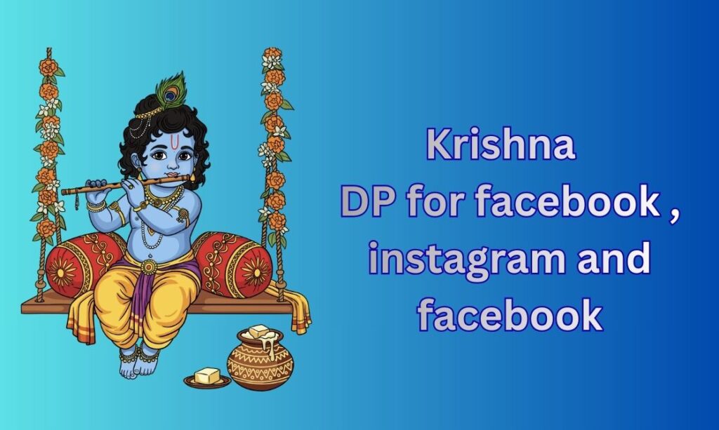 450+ Krishna DP, Images, Pictures, Instagram and Wallpapers