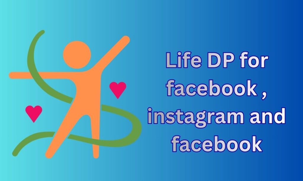 550+ Life DP, Images, Pictures, Instagram and Wallpapers