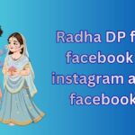 450+ Radha DP, Images, Pictures, Instagram and Wallpapers